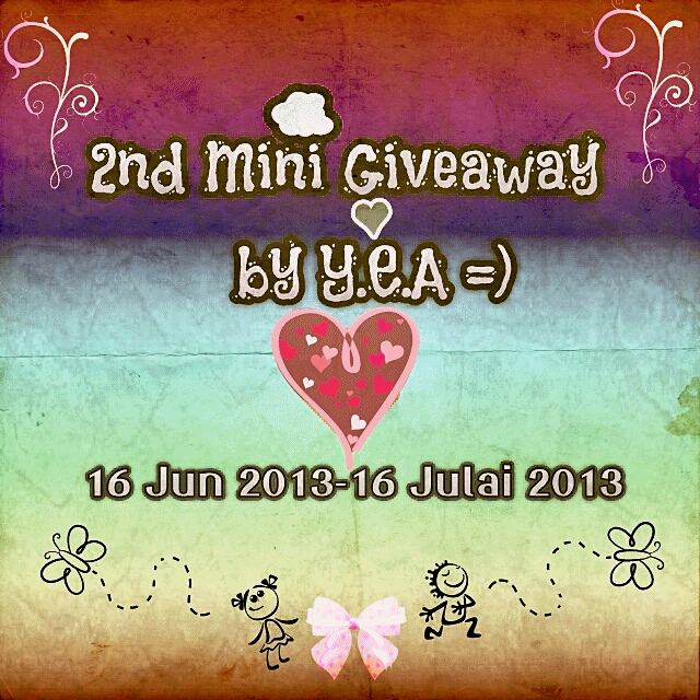 2nd Mini Giveaway by Y.E.A =)