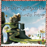 Tip-Tap-Typing on the Lunatic Fringe