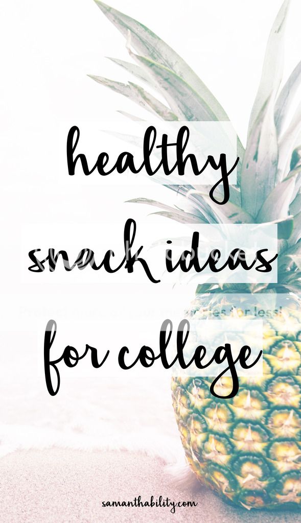 healthy dorm college snacks
